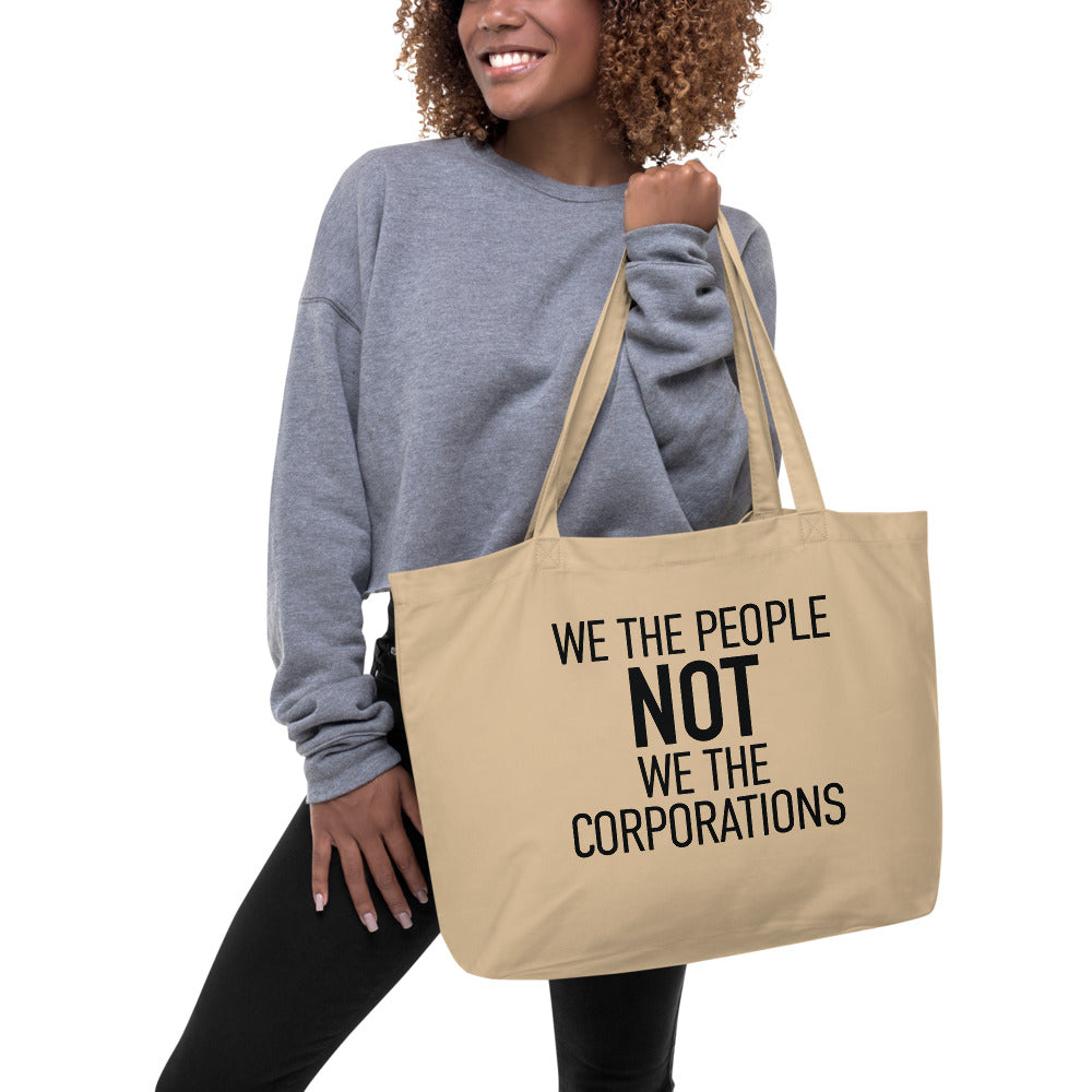 Organic Large Tan Tote Tag - We The People NOT We The Corporations