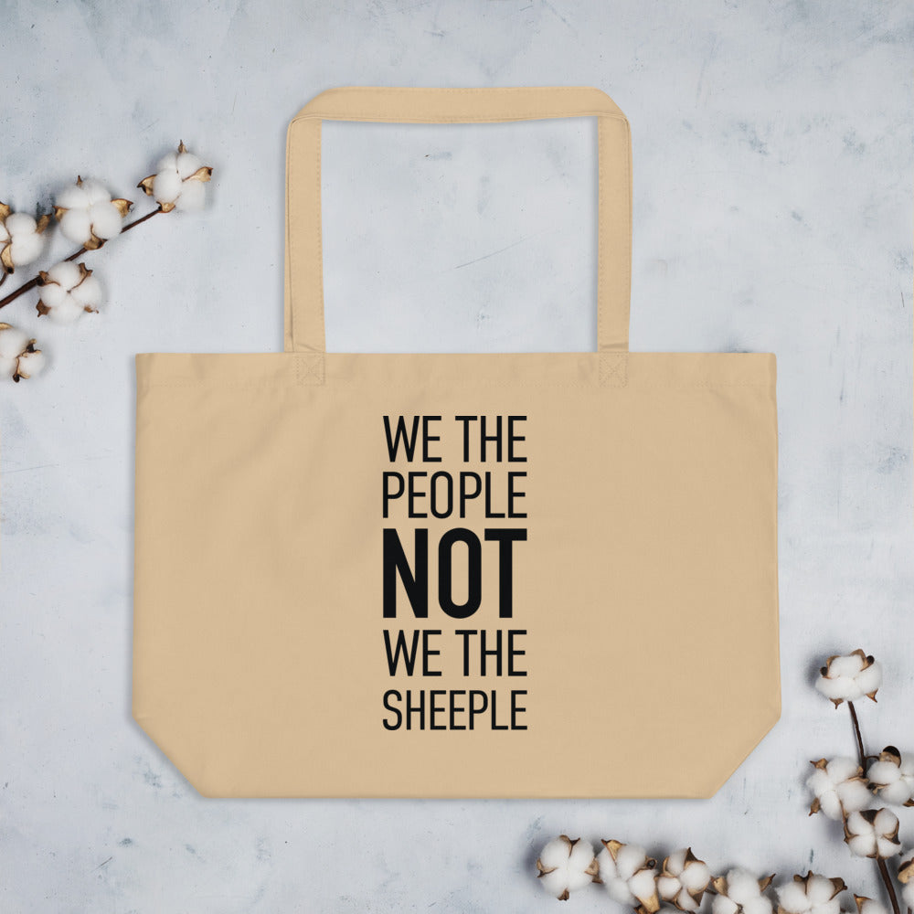 Organic Large Tan Tote Tag - We The People NOT We The Sheeple