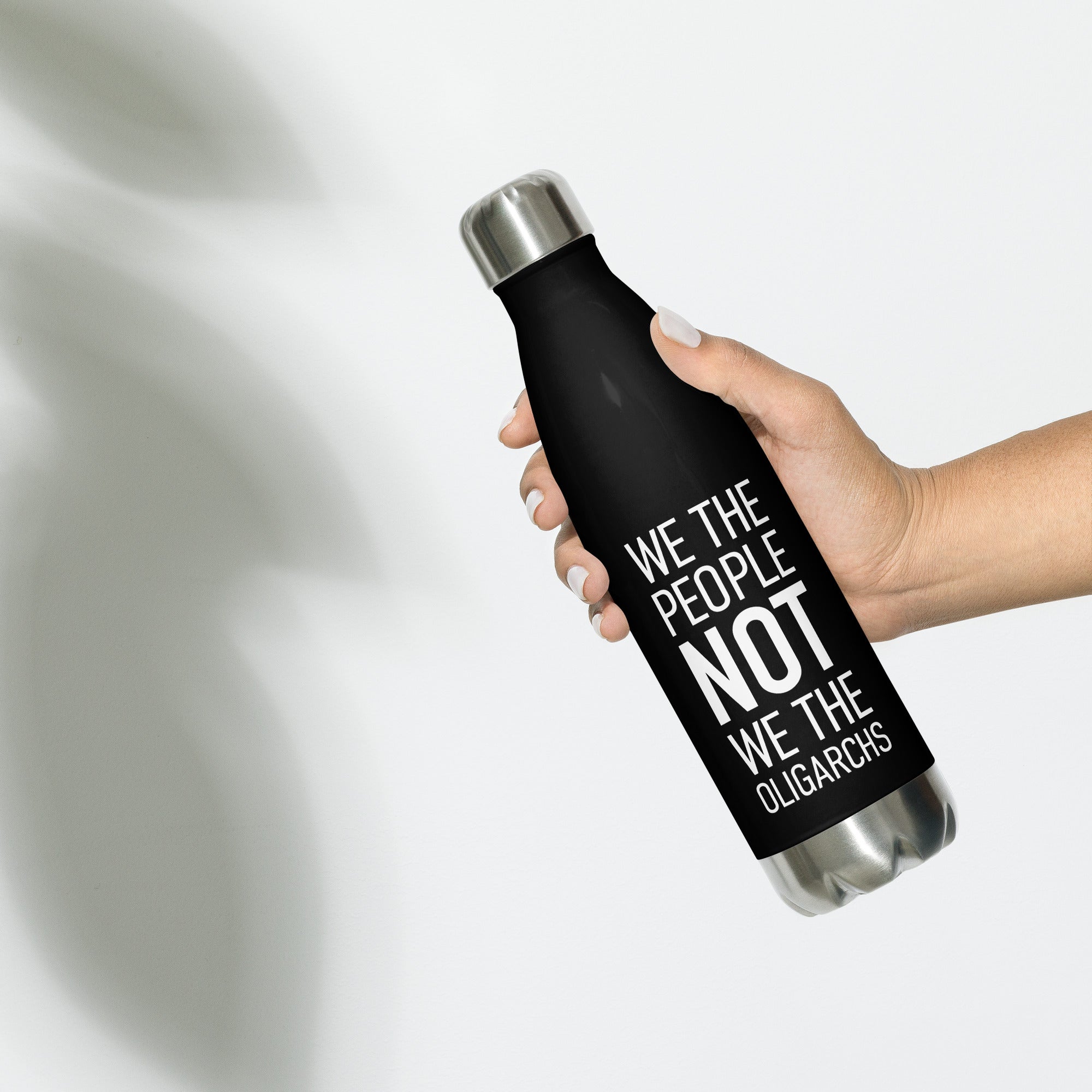 Stainless Steel Black Water Bottle - We The People NOT We The Oligarchs