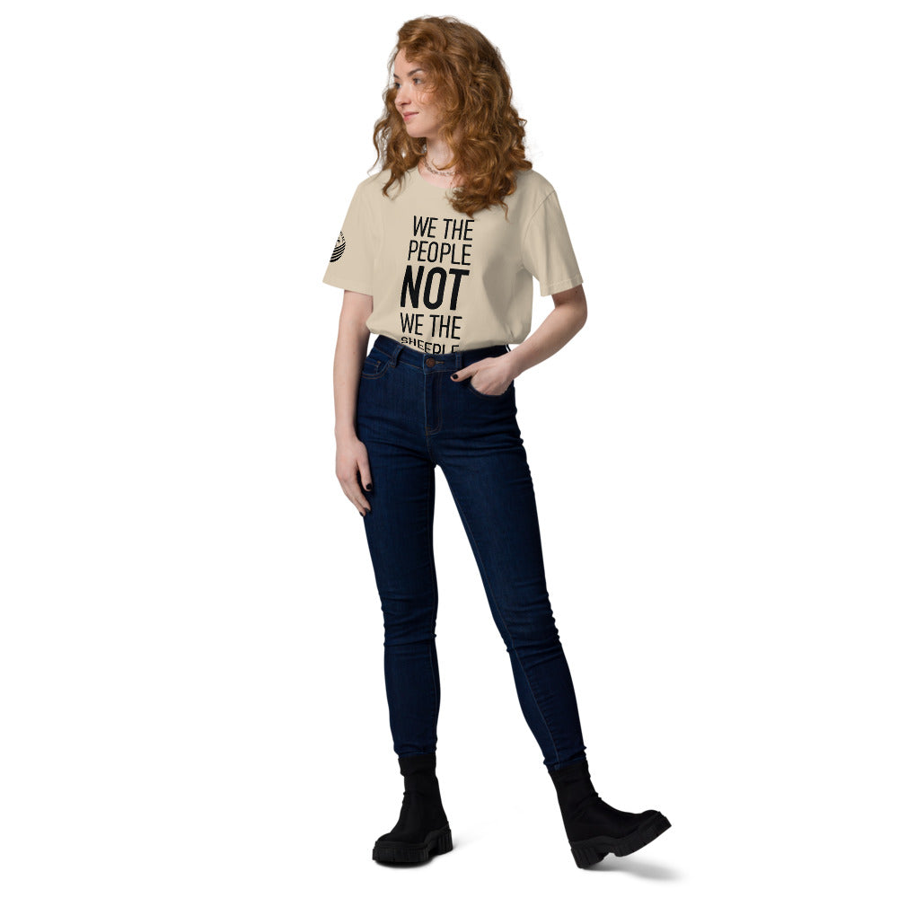 Organic Unisex Cotton T-Shirt - We The People NOT We The Sheeple - Black Imprint