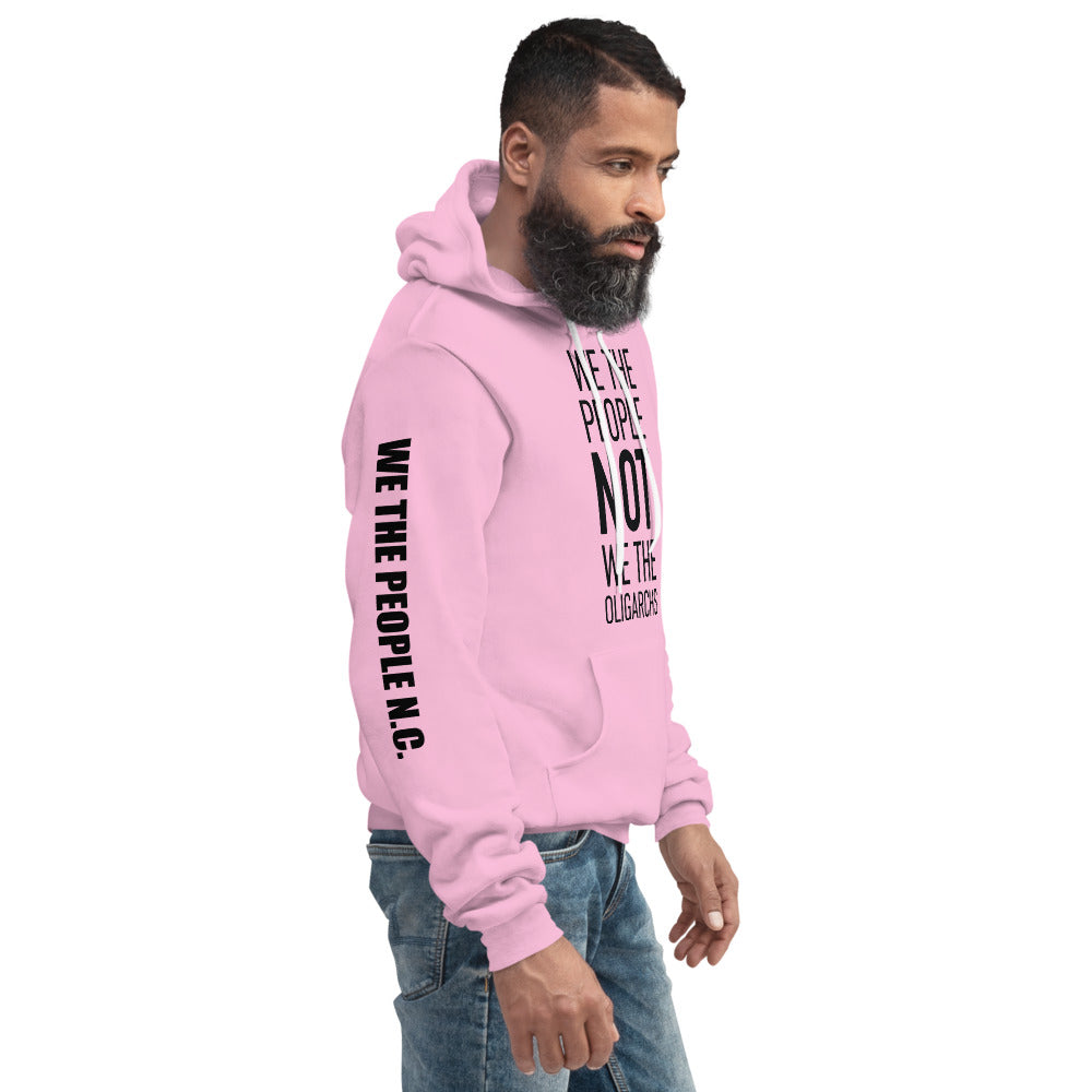 Unisex Hoodie - We The People NOT We The Oligarchs - Black Imprint